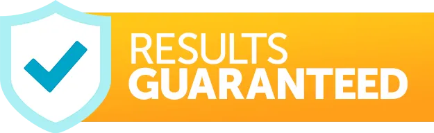 Results guaranteed