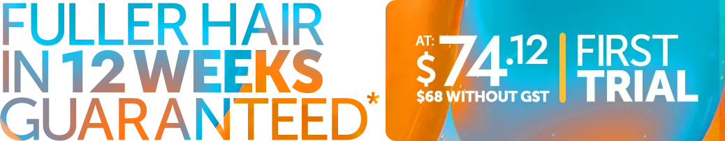 Fuller hair in 12 weeks guaranteed